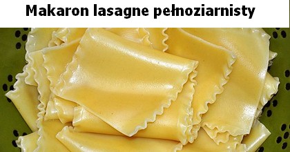 Pełnoziarnisty makaron lasagne